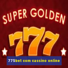 775bet com cassino online